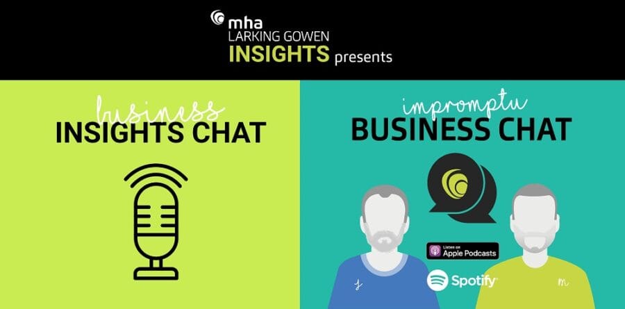MHA Larking Gowen has your latest podcast fix covered