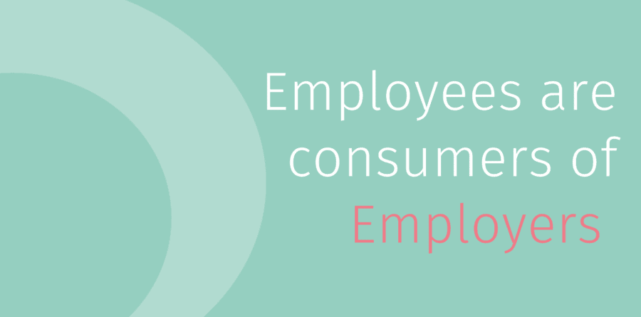 Employees are consumers of employers